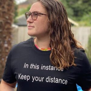 In this instance keep your distance t-shirt